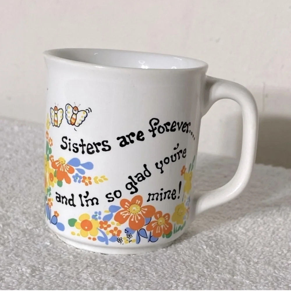 Vintage Flower Sisters Are Forever Mug Cottagecore Grannycore Coffee Cup